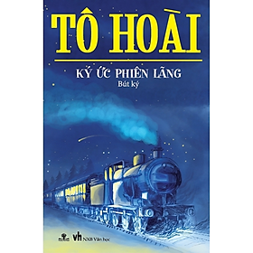 Sách Ký Ức Phiên Lãng (Bút Ký)